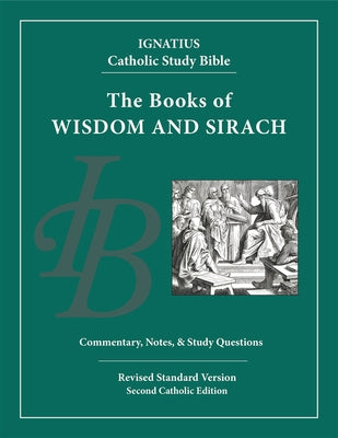 Wisdom and Sirach by Hahn, Scott