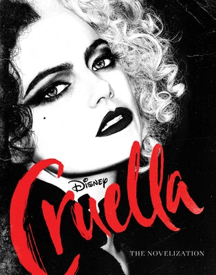 Cruella Live Action Novelization by Rudnick, Elizabeth