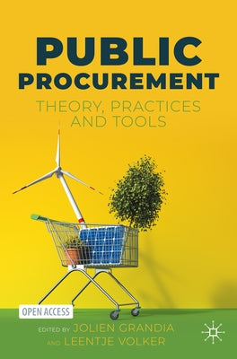 Public Procurement: Theory, Practices and Tools by Grandia, Jolien