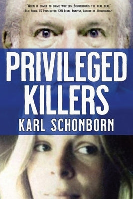 Privileged Killers by Schonborn, Karl