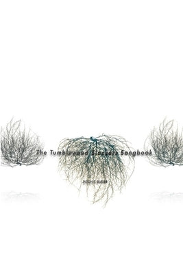 The Tumbleweed Slackers Songbook by Butler, Jason T.