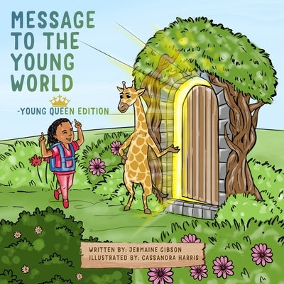 Message To The Young World - Young Queen Edition by Gibson, Jermaine
