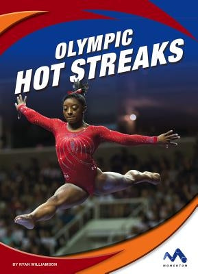 Olympic Hot Streaks by Williamson, Ryan