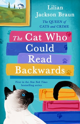 The Cat Who Could Read Backwards by Braun, Lilian Jackson