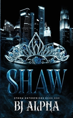 Shaw by Alpha, Bj
