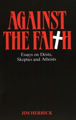 Against the Faith by Herrick, James