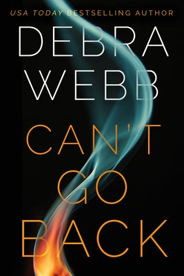 Can't Go Back by Webb, Debra