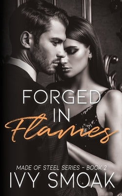 Forged in Flames by Smoak, Ivy