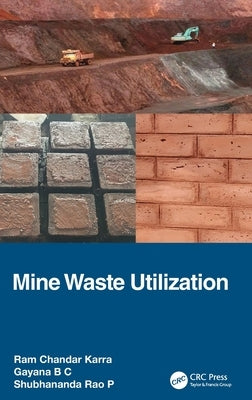 Mine Waste Utilization by Karra, Ram Chandar