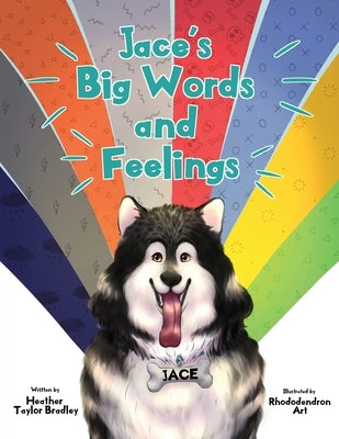 Jace's Big Words and Feelings by Bradley, Heather Taylor