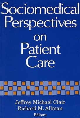 Sociomedical Perspectives-Pa by Clair, Jeffrey Michael