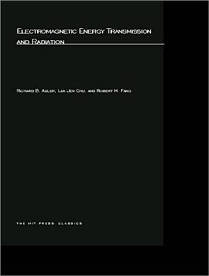 Electromagnetic Energy Transmission and Radiation by Adler, Richard B.