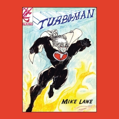 Turbo-Man by Lane, Mike