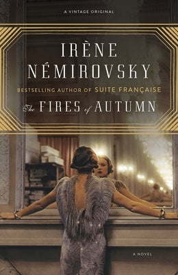 The Fires of Autumn by Nemirovsky, Irene