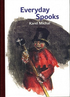 Everyday Spooks by Michal, Karel