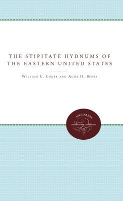 The Stipitate Hydnums of the Eastern United States by Coker, William C.
