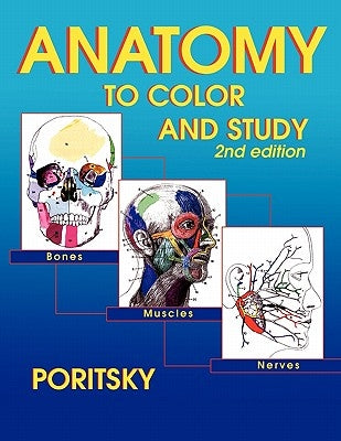Anatomy to Color and Study 2nd Edition by Poritsky, Ray