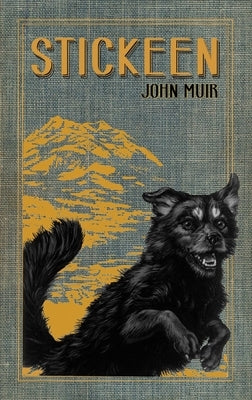 Stickeen by Muir, John