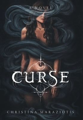 Curse by Maraziotis, Christina