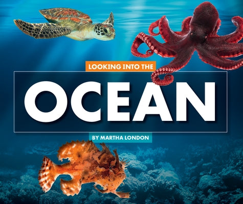 Looking Into the Ocean by London, Martha