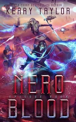 Nero Blood: A Space Fantasy Romance by Taylor, Keary