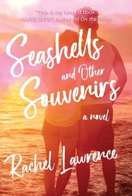 Seashells and Other Souvenirs by Lawrence, Rachel
