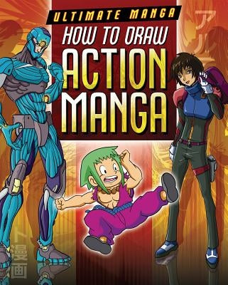 How to Draw Action Manga by Powell, Marc