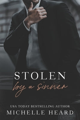 Stolen By A Sinner by Heard, Michelle