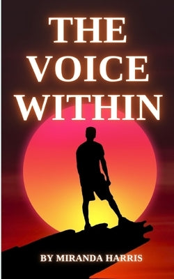 The Voice Within by Harris, Miranda