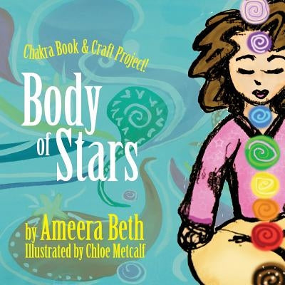 Body Of Stars by Metcalf, Chloe
