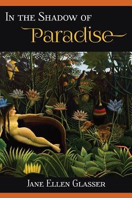 In the Shadow of Paradise by Kistner, Diane