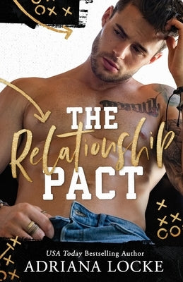 The Relationship Pact: Fake Dating Standalone by Locke, Adriana