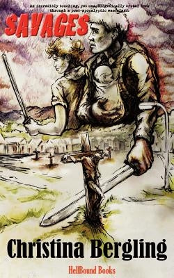 Savages by Bergling, Christina