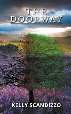 The Doorway by Scandizzo, Kelly