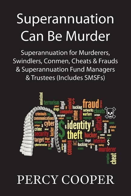 Superannuation Can Be Murder by Cooper, Percy