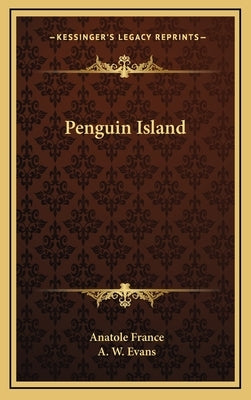 Penguin Island by France, Anatole