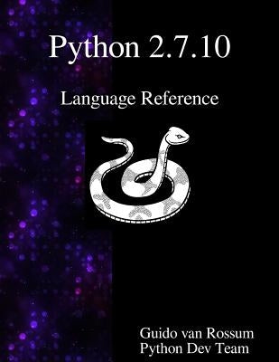 Python 2.7.10 Language Reference by Team, Python Development