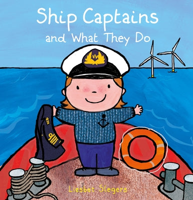Ship Captains and What They Do by Slegers, Liesbet
