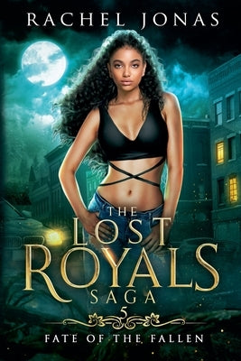 Fate of the Fallen by Jonas, Rachel