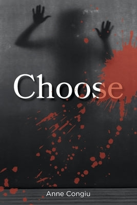 Choose by Congiu, Anne