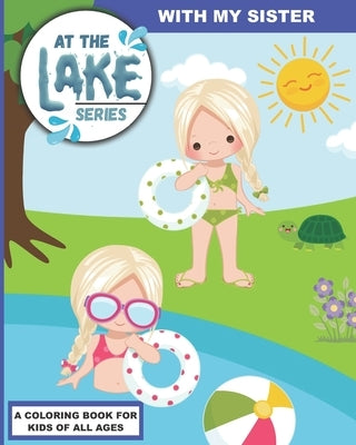 At the Lake: With My Sister by Press, Bass And Pike