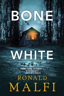 Bone White by Malfi, Ronald