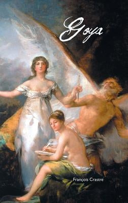 Goya by Crastre, Francois
