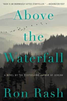 Above the Waterfall by Rash, Ron
