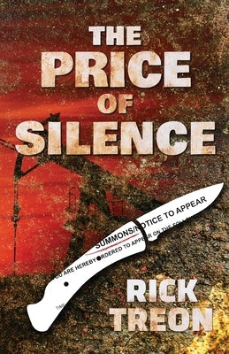 The Price of Silence by Treon, Rick