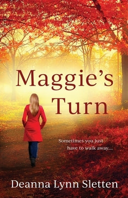 Maggie's Turn by Sletten, Deanna Lynn