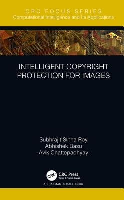 Intelligent Copyright Protection for Images by Sinha Roy, Subhrajit