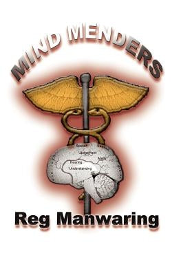 Mind Menders by Manwaring, Reg