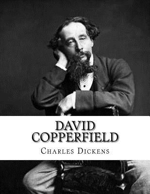 David Copperfield by Dickens, Charles