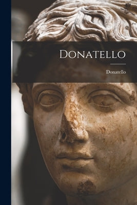 Donatello by Donatello